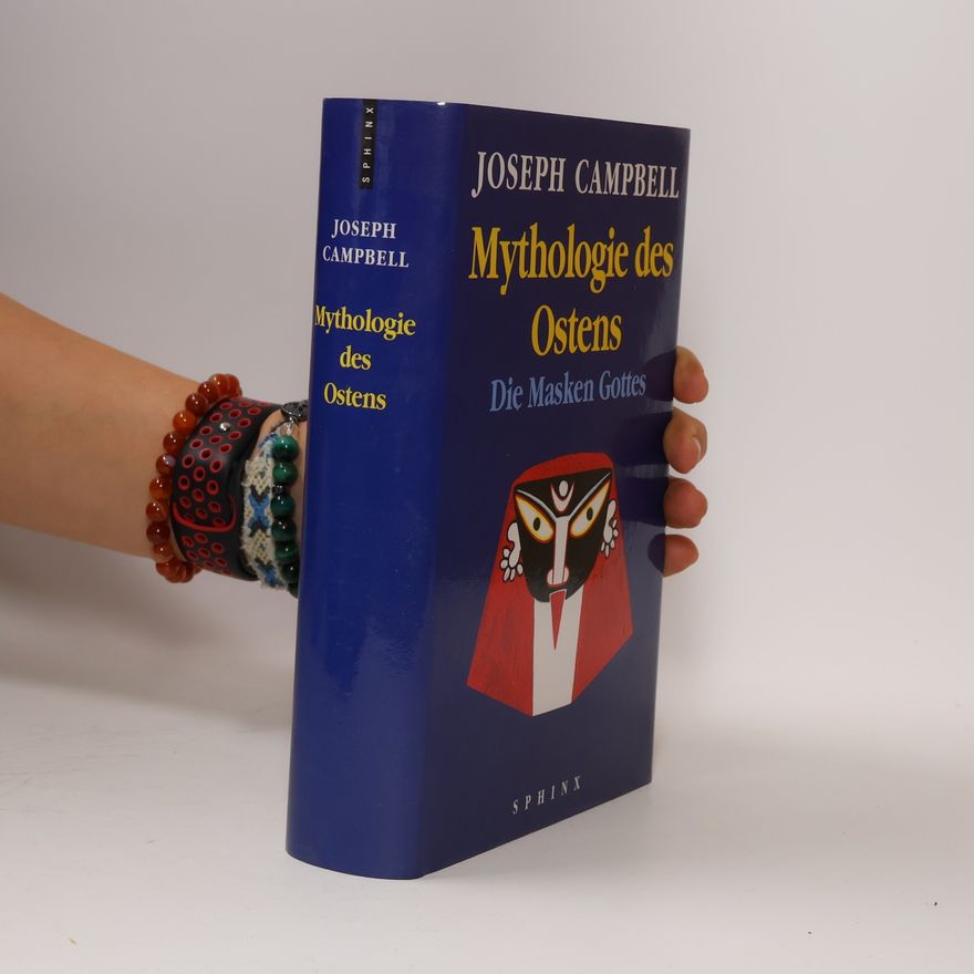 Joseph Campbell Mythologie des Ostens