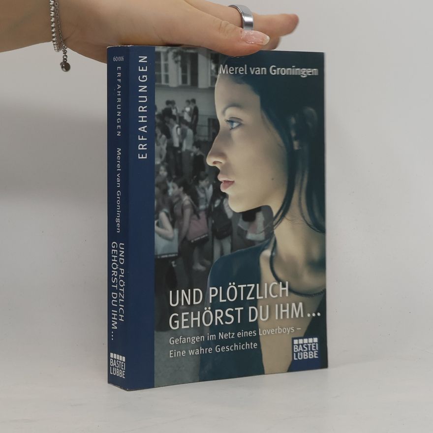 Merel van Groningen Und plötzlich gehörst du ihm