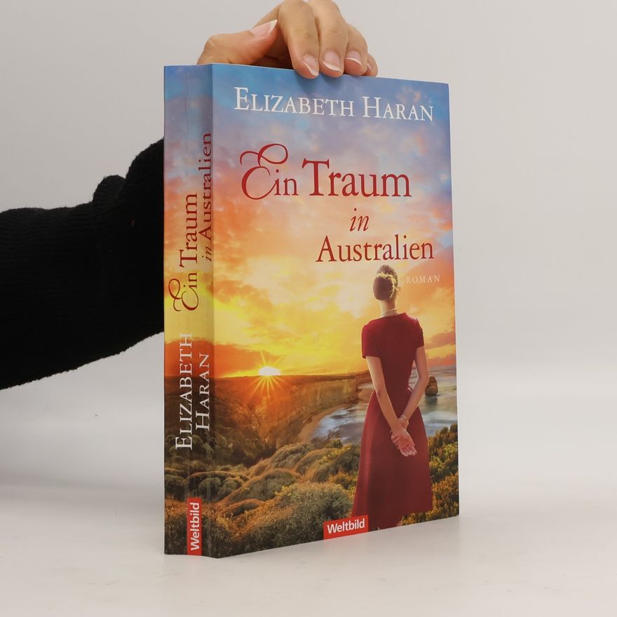 Elizabeth Haran Ein Traum in Australien