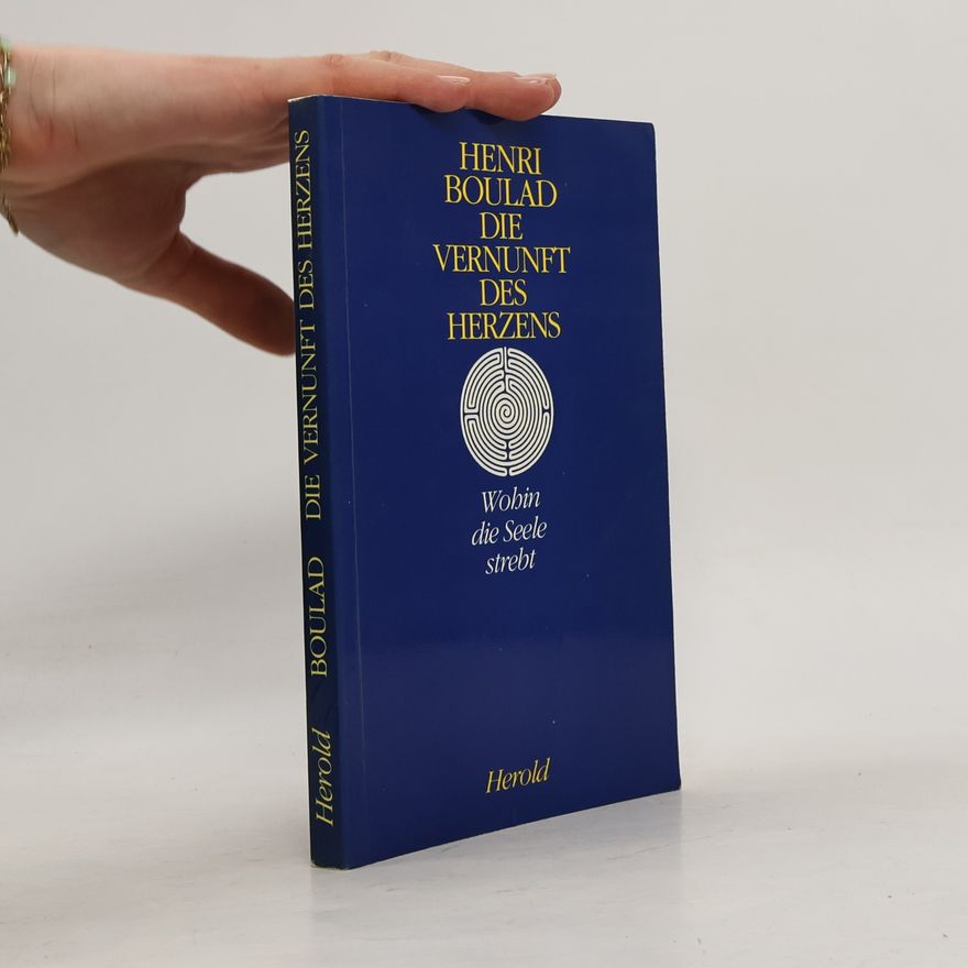 Henri Boulad Die Vernunft des Herzens