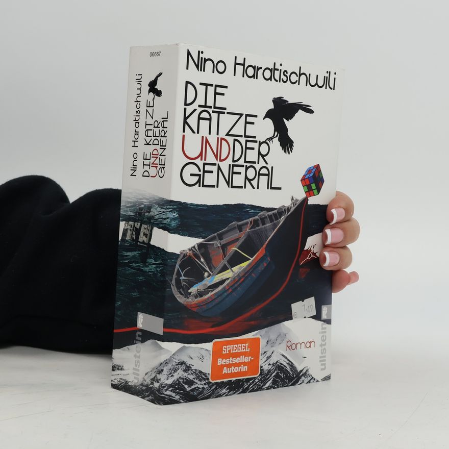 Nino Haratischwili Die Katze und der General