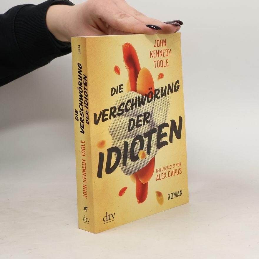 John Kennedy Toole Die Verschwörung der Idioten