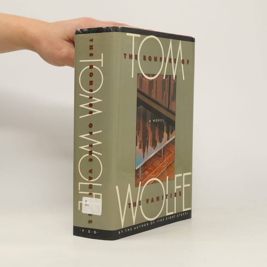 Tom Wolfe The Bonfire of the Vanities