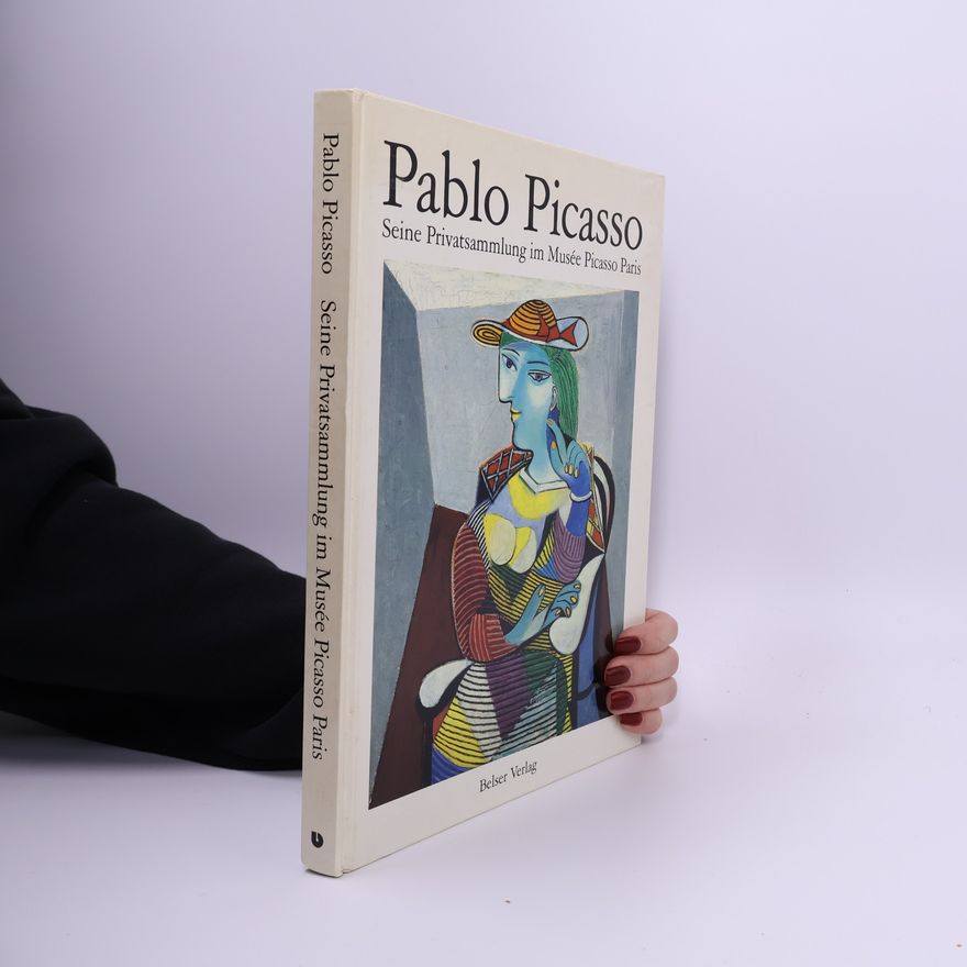 Marie-Laure Bernadac Pablo Picasso, seine Privatsammlung im Musée Picasso Paris