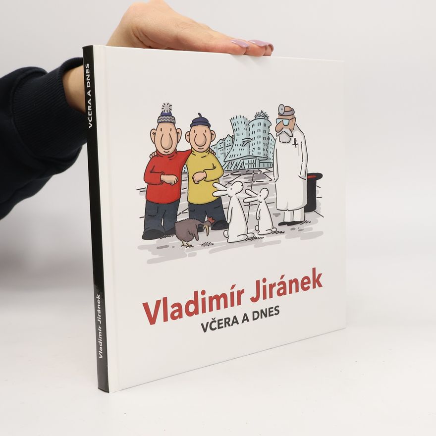 Vladimír Jiránek Včera a dnes