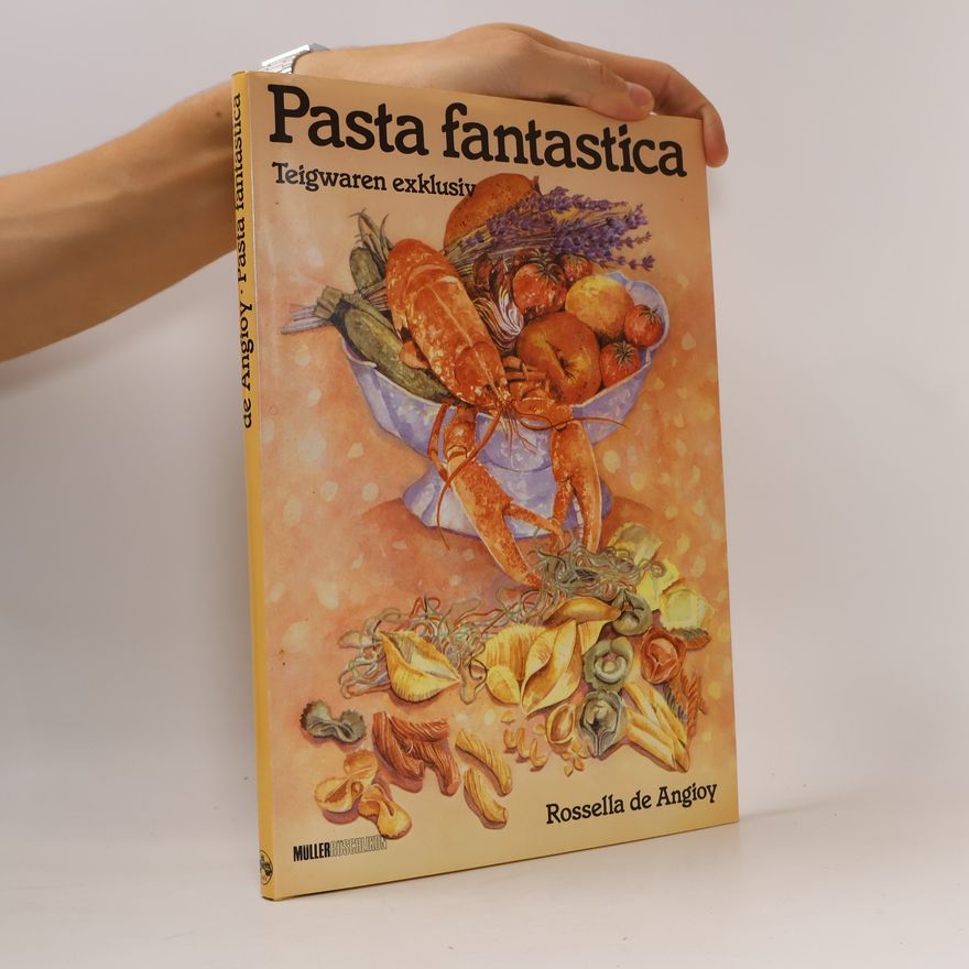 Rossella De Angioy Pasta fantastica