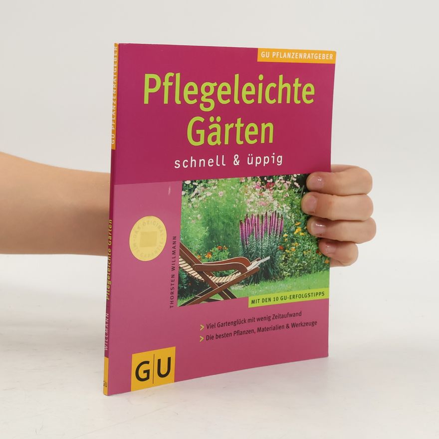 Thorsten Willmann Pflegeleichte Gärten