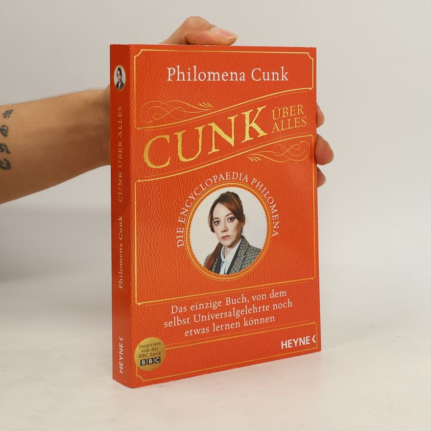 Philomena Cunk Cunk über alles - Die Encyclopaedia Philomena