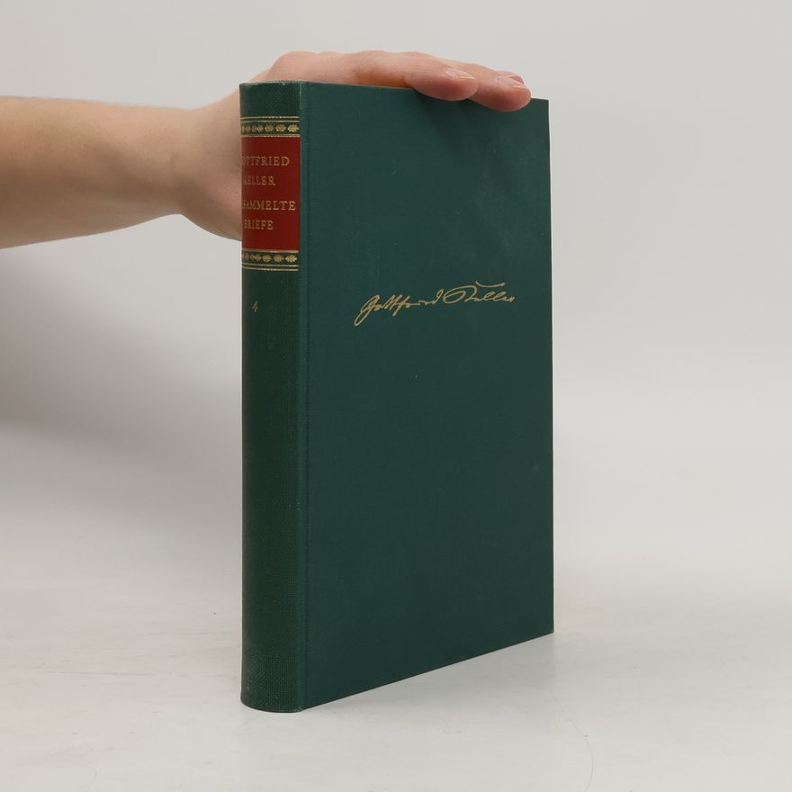 Gottfried Keller Gesammelte Briefe 4