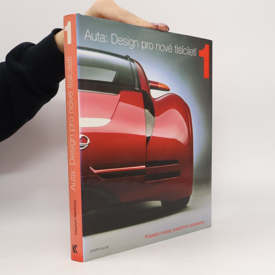 Stephen Newbury Auta. Design pro nové tisíciletí I