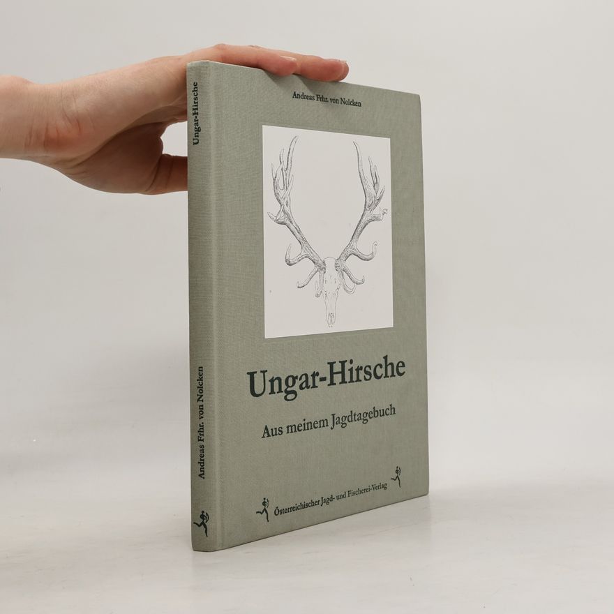 Andreas von Nolcken Ungar-Hirsche