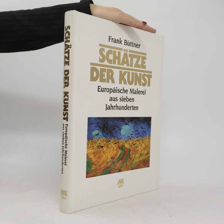 Frank Büttner Schätze der Kunst