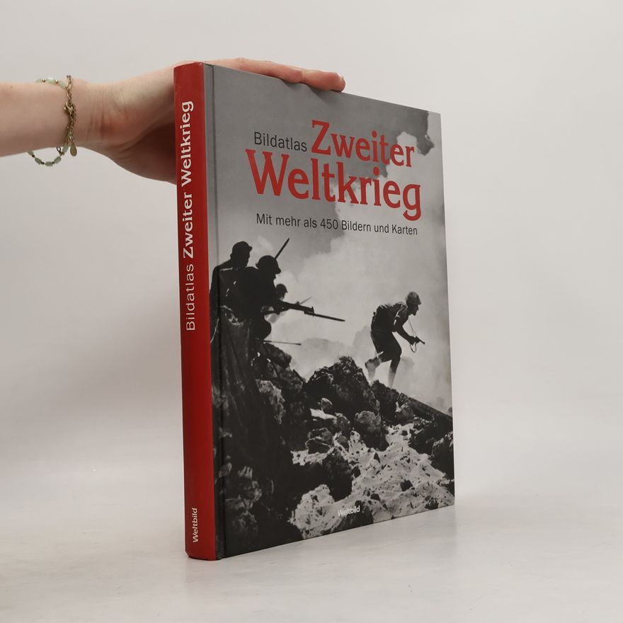 Karl-Rudolf Fischer Bildatlas Zweiter Weltkrieg