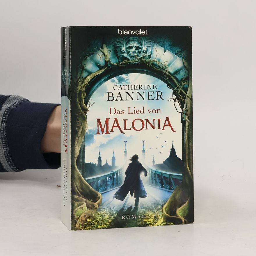 Catherine Banner Das Lied von Malonia