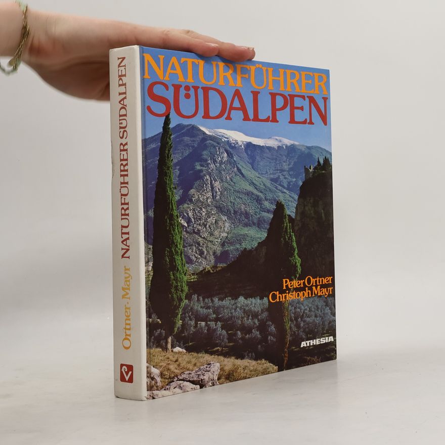 Peter Ortner Naturführer Südalpen