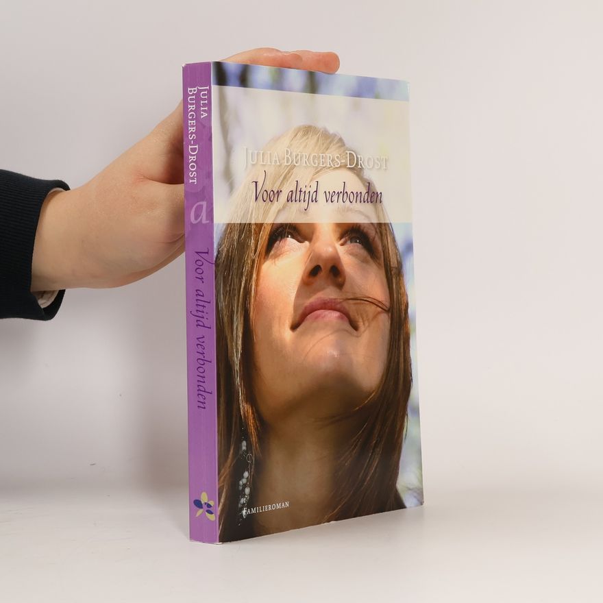 Julia Eveline Jolanda Burgers-Drost Voor altijd verbonden