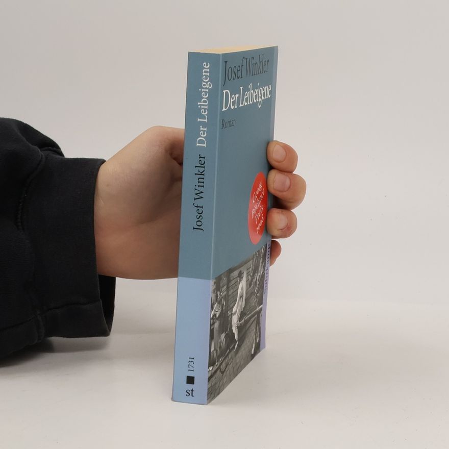 Josef Winkler Der Leibeigene : Roman