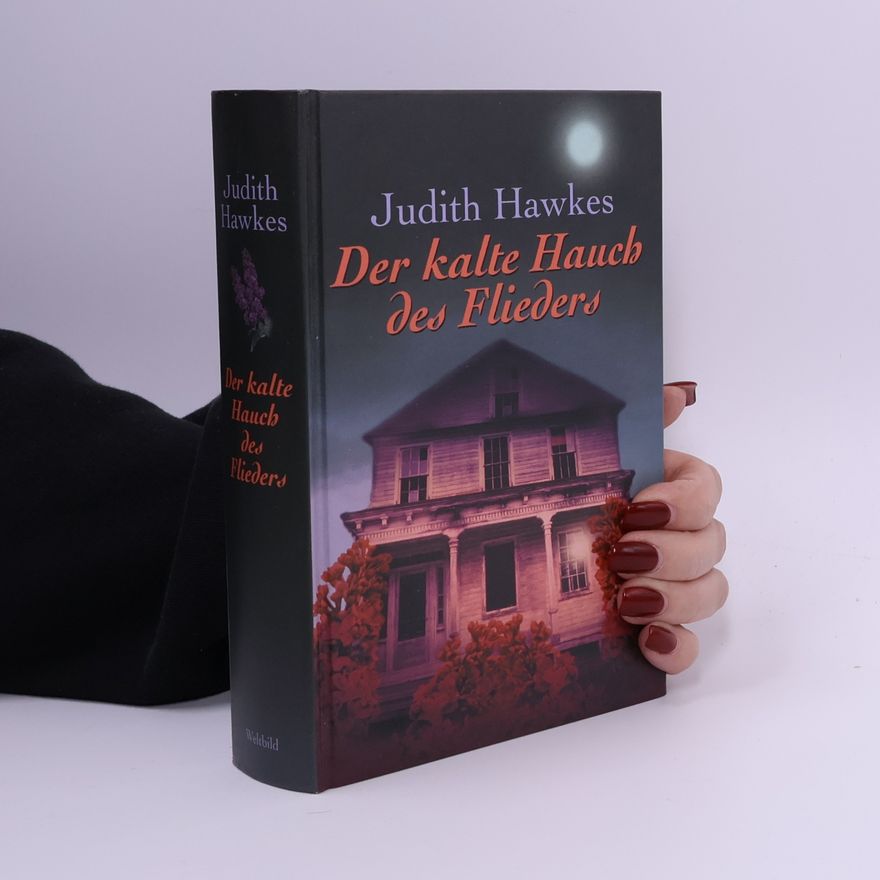 Judith Hawkes Der kalte Hauch des Flieders