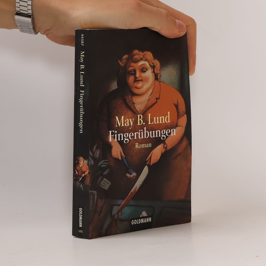 May B. Lund Fingerübungen