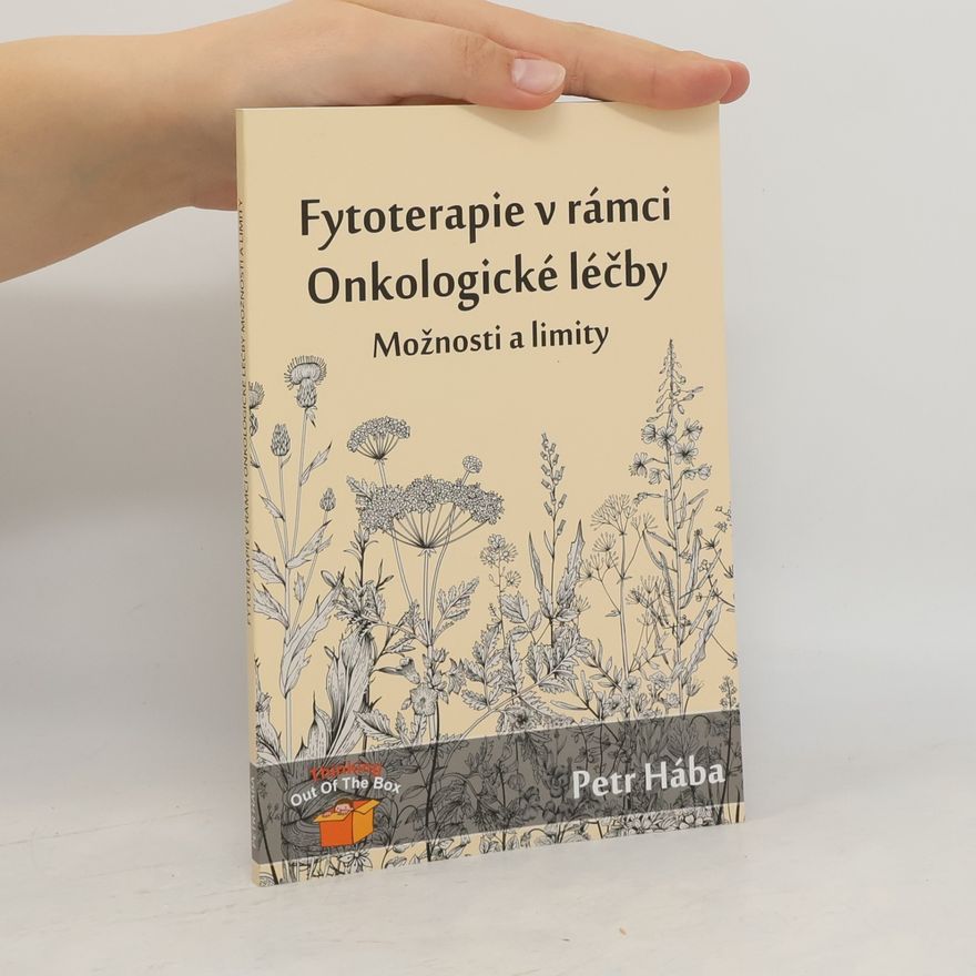 Petr Hába Fytoterapie v rámci onkologické léčby