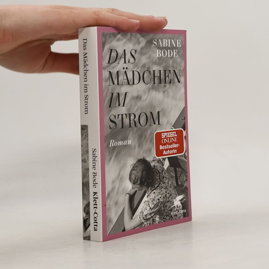 Sabine Bode Das Mädchen im Strom