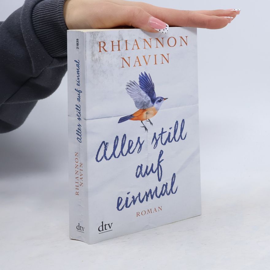 Rhiannon Navin Alles still auf einmal
