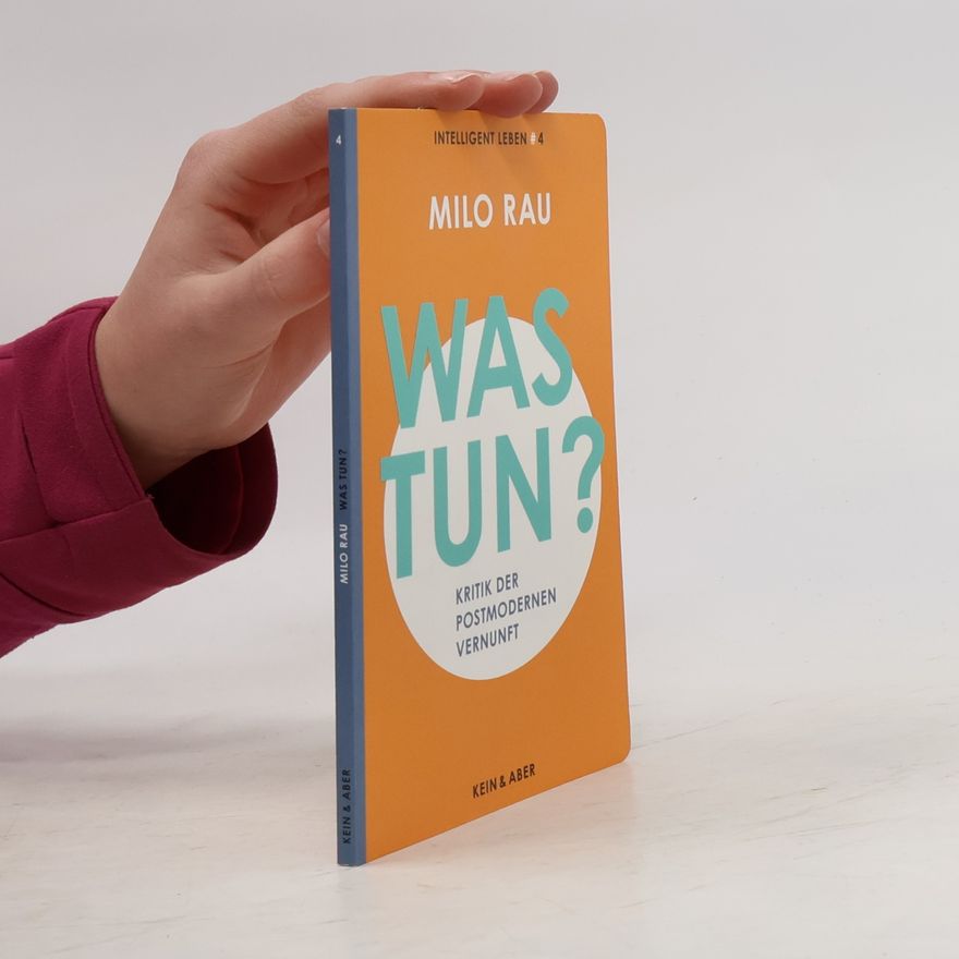 Milo Rau Was tun?