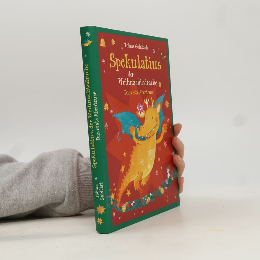 Tobias Goldfarb Spekulatius der Weihnachtsdrache