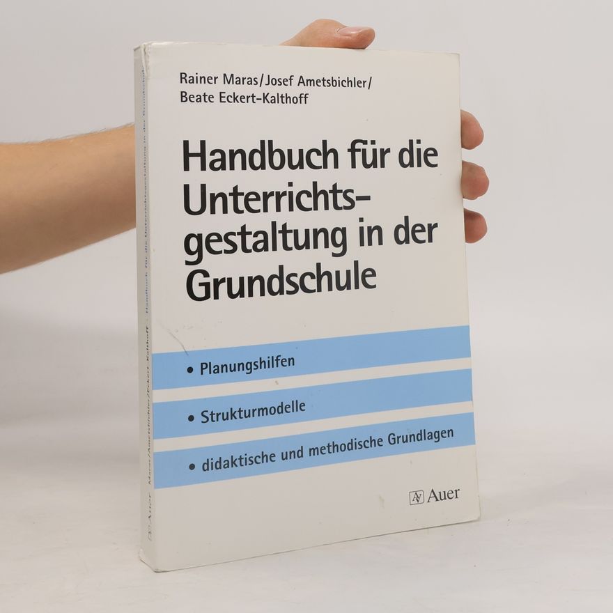 Josef Ametsbichler Handbuch für die Unterrichtsgestaltung in der Grundschule
