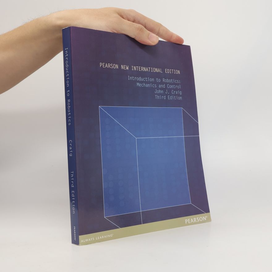 John J. Craig Introduction to Robotics