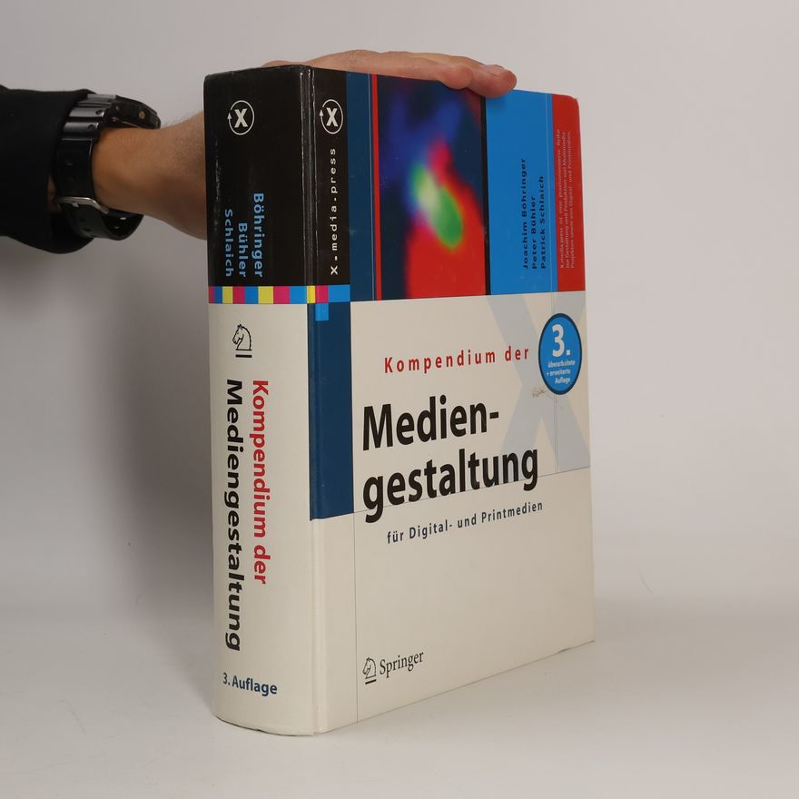 Joachim Böhringer Kompendium der Mediengestaltung für Digital- und Printmedien