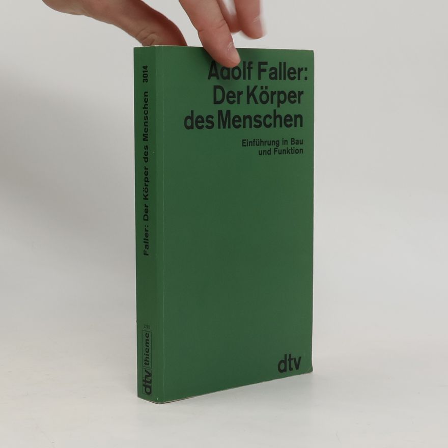 Adolf Faller Der Körper des Menschen