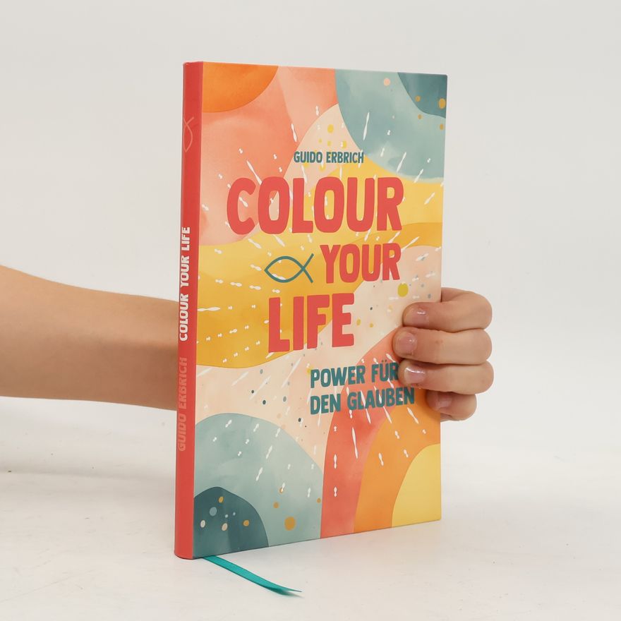 Unknown Author Colour your life