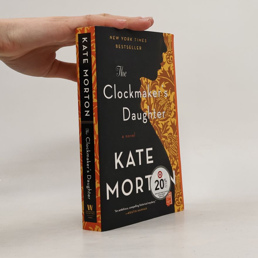 Kate Morton The Clockmaker's Daughter