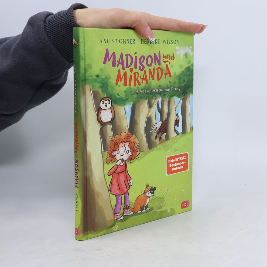 Anu Stohner Madison und Miranda - Das verschwundene Pony