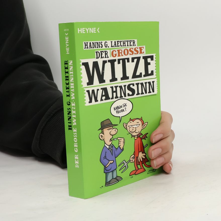 Hanns G. Laechter Der große Witze-Wahnsinn