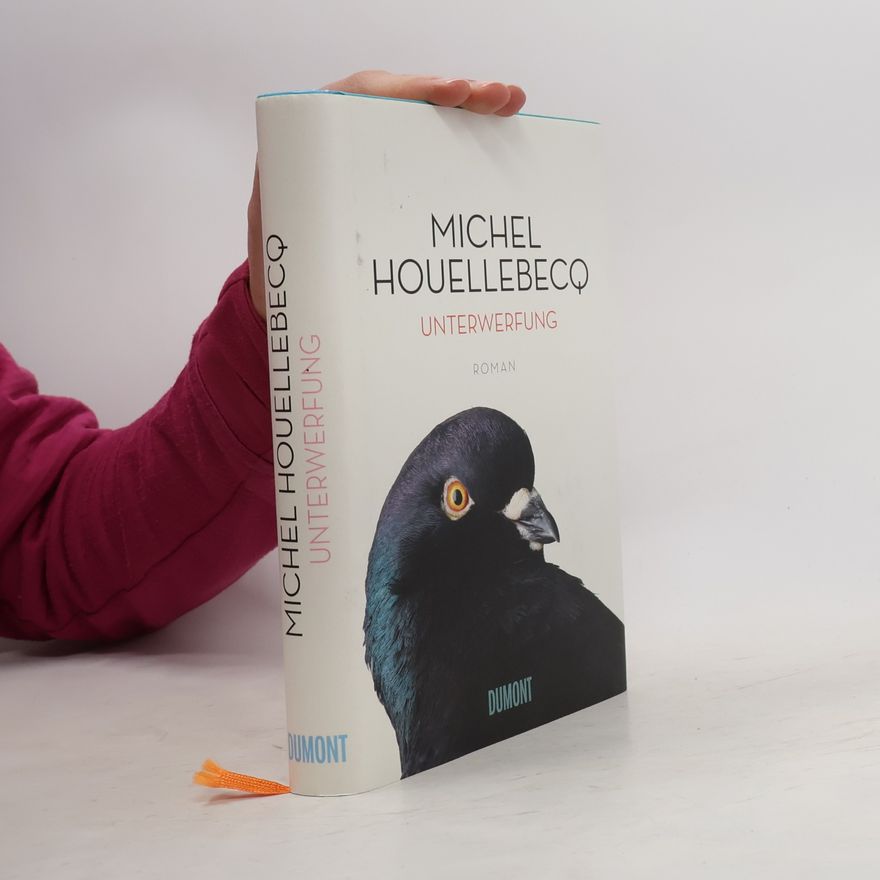 Michel Houellebecq Unterwerfung