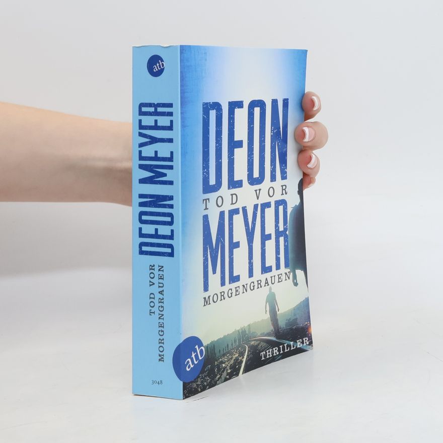 Deon Meyer Tod vor Morgengrauen