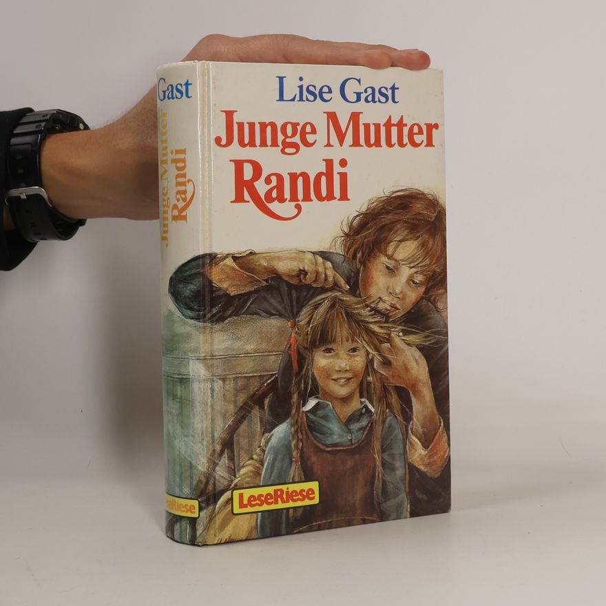 Lise Gast Junge Mutter Randi