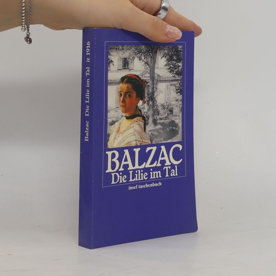 Honoré de Balzac Die Lilie im Tal