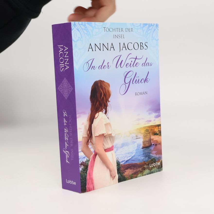 Anna Jacobs Töchter der Insel - In der Weite das Glück