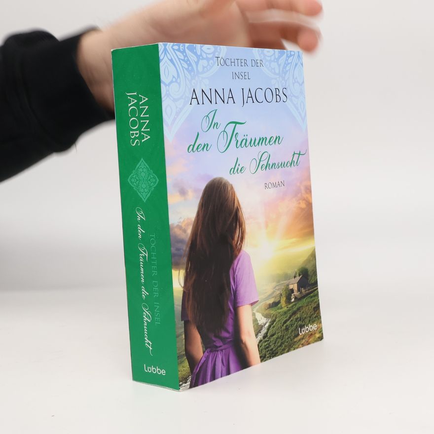 Anna Jacobs Töchter der Insel - In den Träumen die Sehnsucht