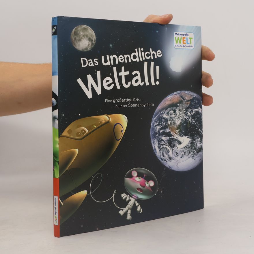 Kolektiv autorů Das unendliche Weltall!
