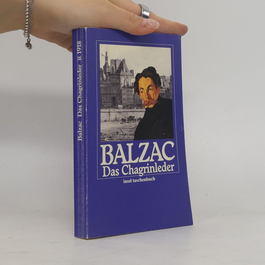 Honoré de Balzac Das Chagrinleder