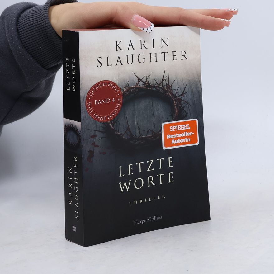 Karin Slaughter Letzte Worte