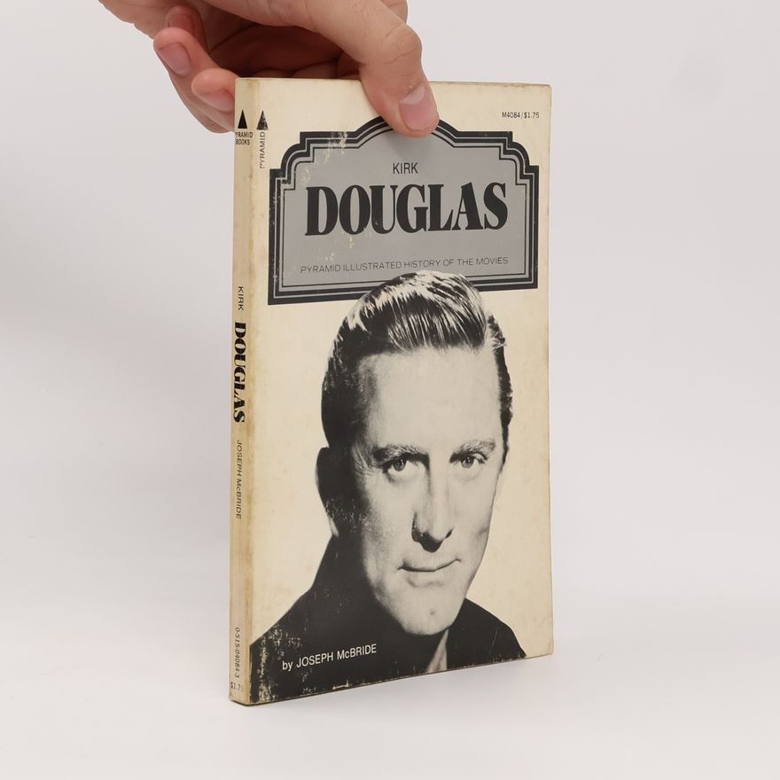 Joseph McBride Kirk Douglas