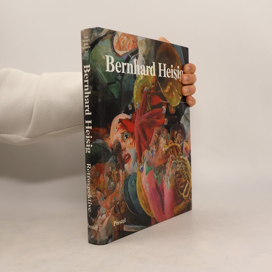 Bernhard Heisig Bernhard Heisig, Retrospektive