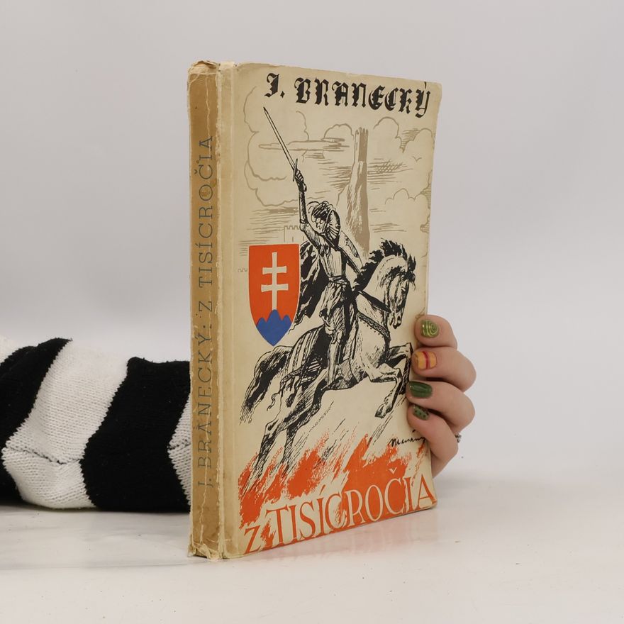 Jozef Branecký Z tisícročia povesti a historické články