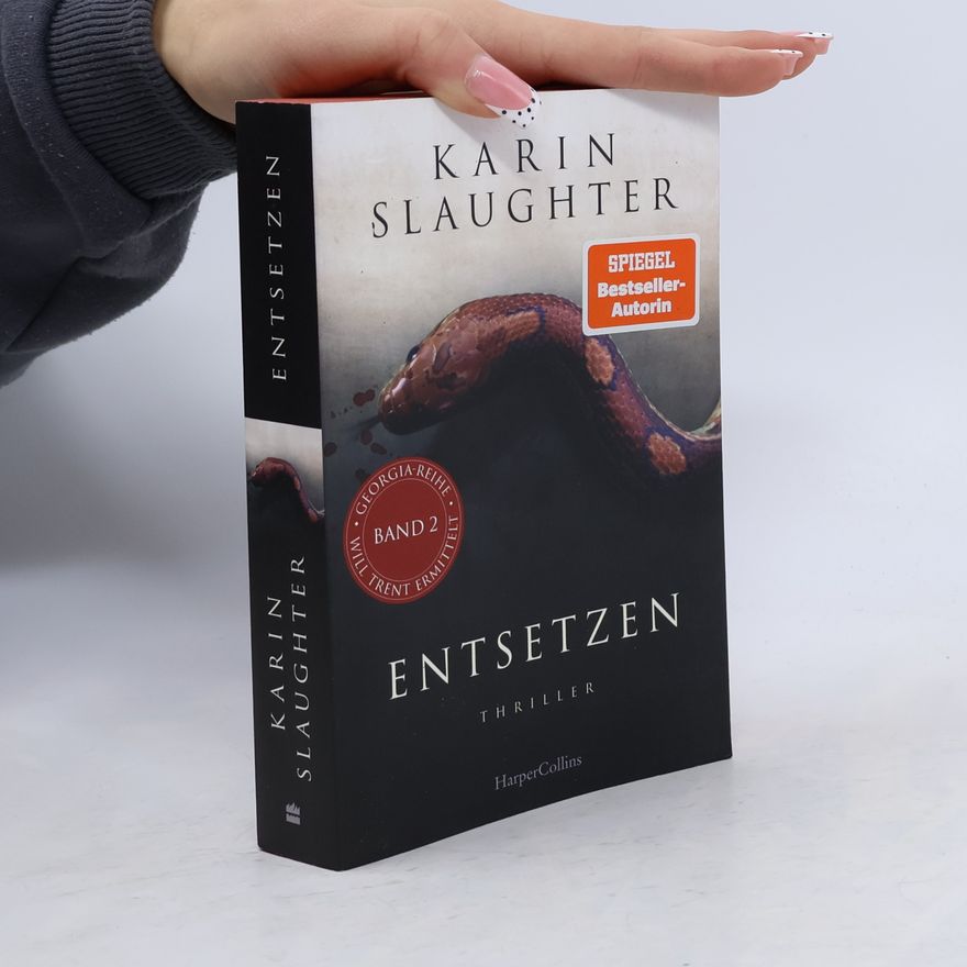Karin Slaughter Entsetzen