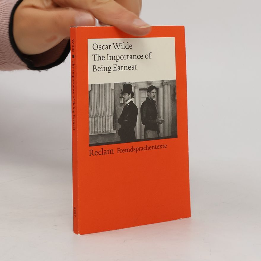 Oscar Wilde The importance of being earnest